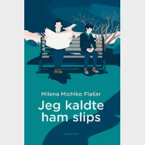 Jeg kaldte ham slips