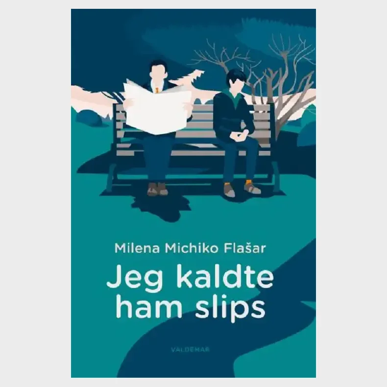 Jeg kaldte ham slips